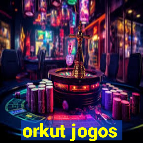 orkut jogos